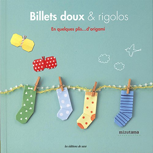 BILLETS DOUX & RIGOLOS