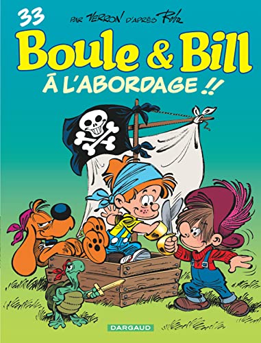 BOULE & BILL : À L'ABORDAGE (T33)