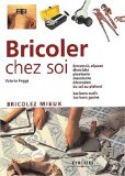 BRICOLER CHEZ SOI