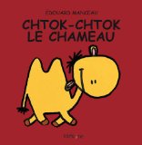 CHTOK-CHTOK LE CHAMEAU