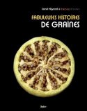 FABULEUSES HISTOIRES DE GRAINES