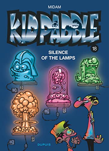 KID PADDLE: SILENCE OF THE LAMPS (T18)