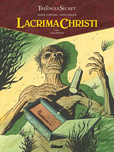 LACRIMA CHRISTI : L'ALCHIMISTE (T1)