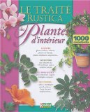 LE TRAITÉ RUSTICA DES PLANTES D'INTÉRIEUR
