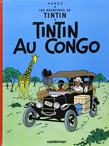 LES AVENTURES DE TINTIN : TINTIN AU CONGO