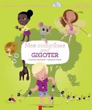 MES COMPTINES POUR GIGOTER