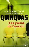 QUINQUAS, LES PARIAS DE L'EMPLOI