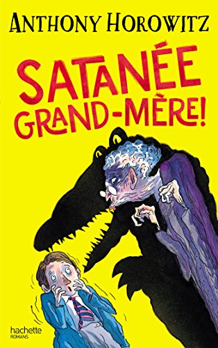 SATANÉE GRAND-MÈRE !