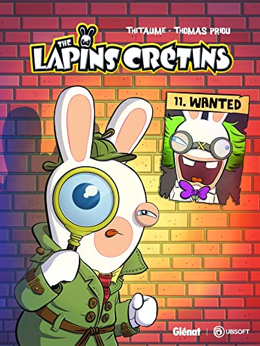 THE LAPINS CRÉTINS : WANTED (T11)