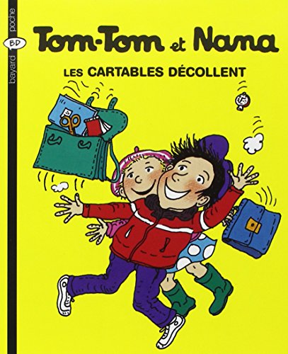 TOM-TOM ET NANA : LES CARTABLES DÉCOLLENT (T4)