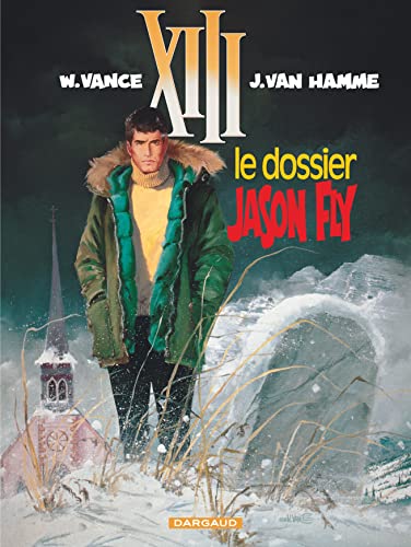 XIII : LE DOSSIER JASON FLY (T6)